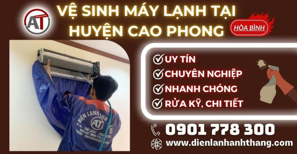 Vệ sinh máy lạnh tại Huyện Cao Phong Điện lạnh Anh Thắng