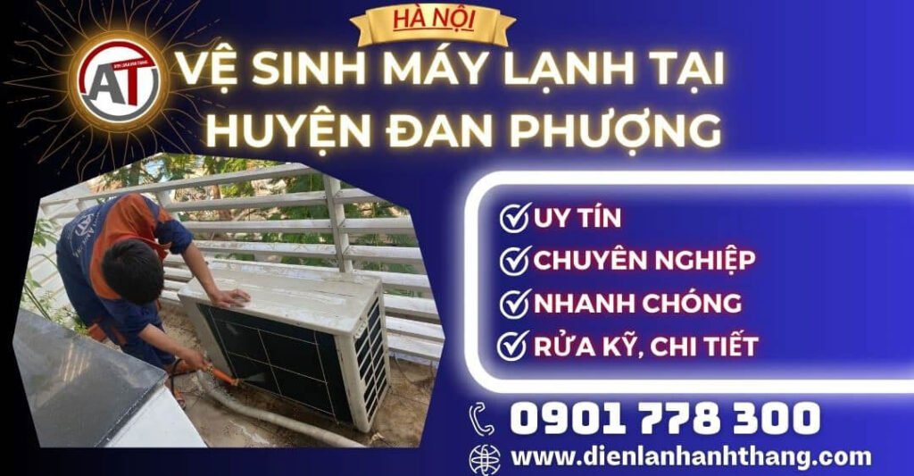 Vệ sinh máy lạnh tại Huyện Đan Phượng Điện lạnh Anh Thắng