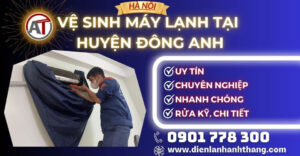 Vệ sinh máy lạnh tại Huyện Đông Anh Điện lạnh Anh Thắng