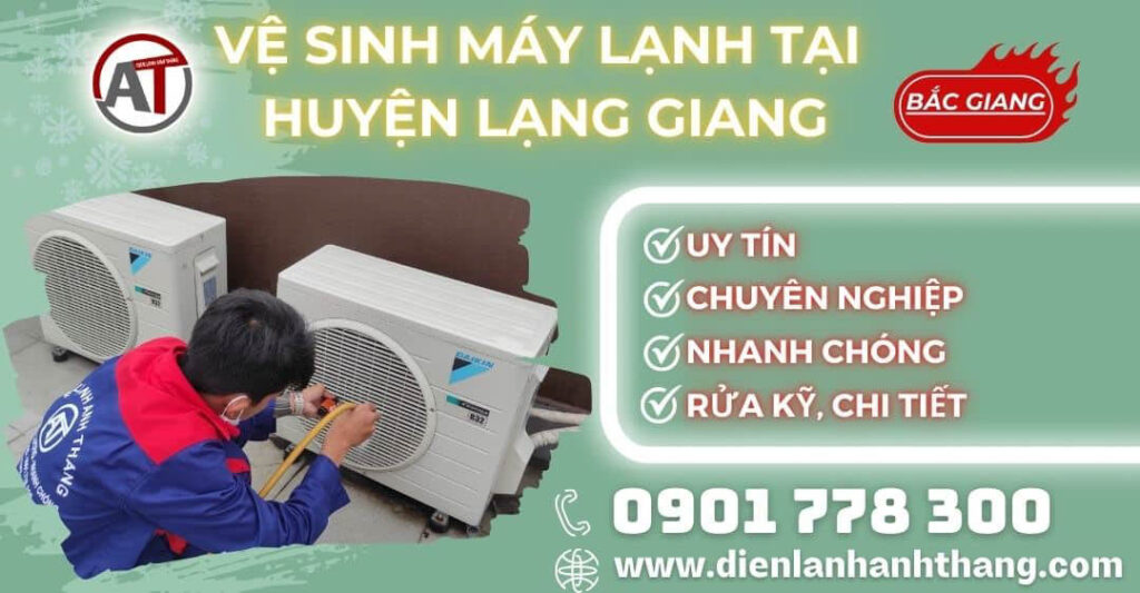 Vệ sinh máy lạnh tại Huyện Lạng Giang Điện lạnh Anh Thắng