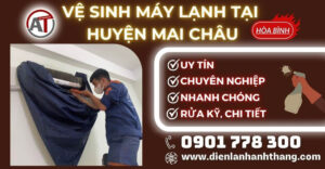 Vệ sinh máy lạnh tại Huyện Mai Châu Điện lạnh Anh Thắng