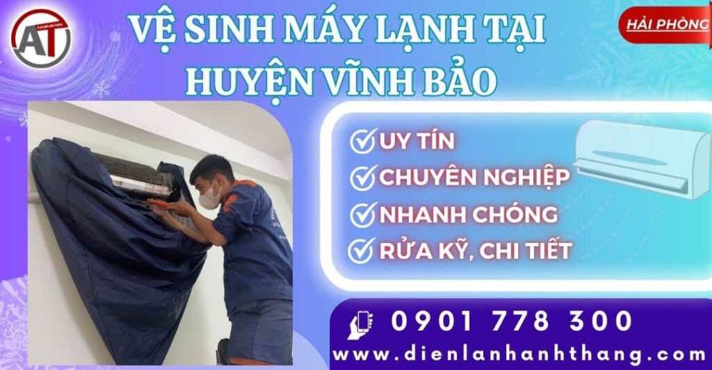vệ sinh máy lạnh tại Huyện Vĩnh Bảo Điện lạnh Anh Thắng