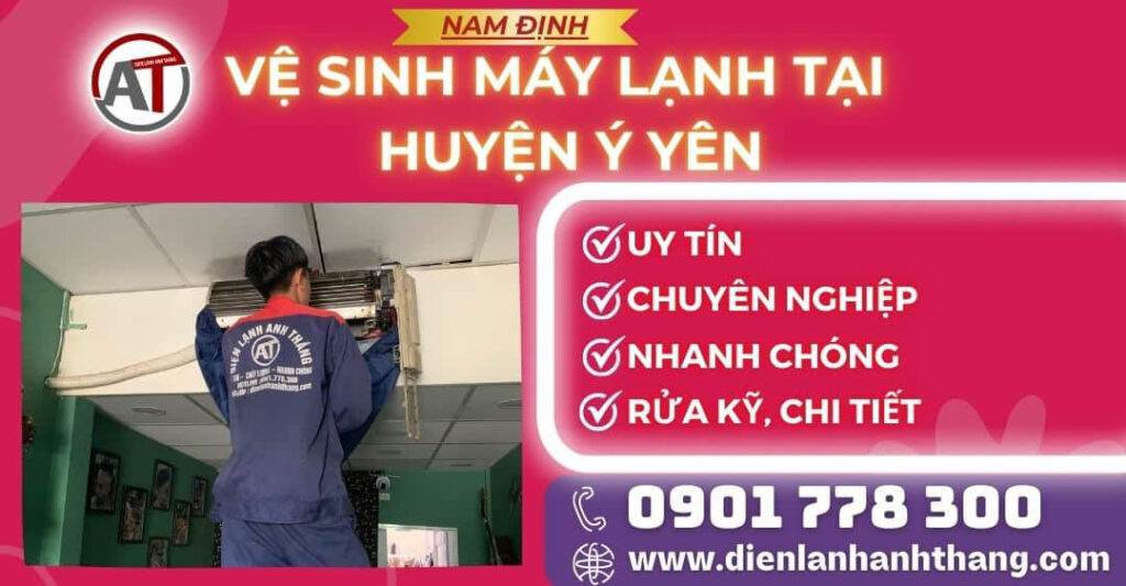 Vệ sinh máy lạnh tại Huyện Ý Yên Điện lạnh Anh Thắng