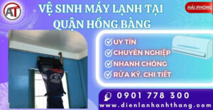 vệ sinh máy lạnh tại Quận Hồng Bàng Điện lạnh Anh Thắng