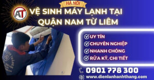 Vệ sinh máy lạnh tại Quận Nam Từ Liêm Điện lạnh Anh Thắng