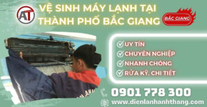 Vệ sinh máy lạnh tại Thành phố Bắc Giang Điện lạnh Anh Thắng