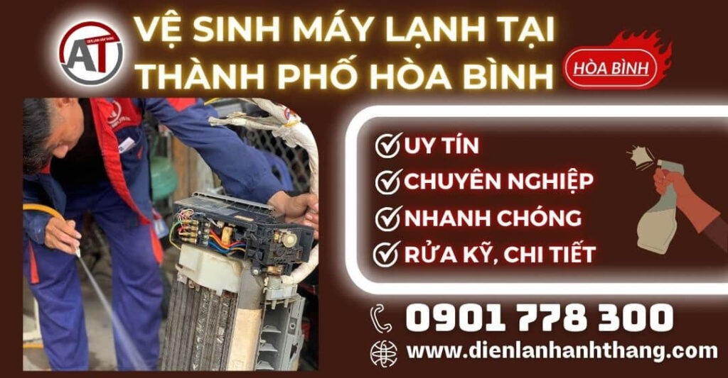 Vệ sinh máy lạnh tại Thành phố Hòa Bình Điện lạnh Anh Thắng