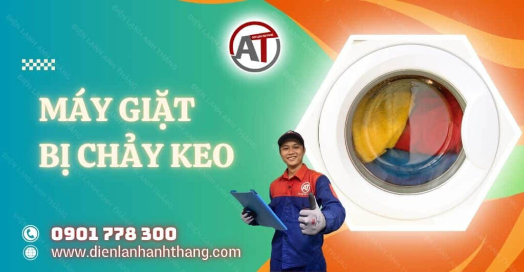 Máy Giặt Bị Chảy Keo Cách Để Khắc Phục Hiệu Quả Tại Nhà 2025 máy giặt bị chảy keo Điện lạnh Anh Thắng