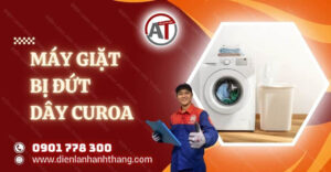 máy giặt bị đứt dây curoa Điện lạnh Anh Thắng
