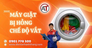 máy giặt bị hỏng chế độ vắt Điện lạnh Anh Thắng