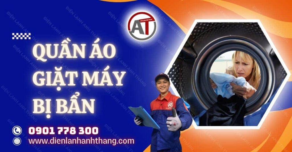 quần áo giặt máy bị bẩn Điện lạnh Anh Thắng