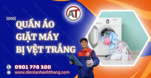 quần áo giặt máy bị vệt trắng Điện lạnh Anh Thắng