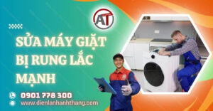 sửa máy giặt bị rung lắc mạnh Điện lạnh Anh Thắng