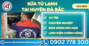 Sửa tủ lạnh tại Huyện Đà Bắc Điện lạnh Anh Thắng