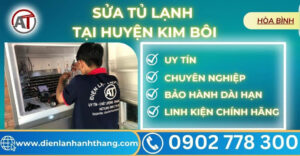 Sửa tủ lạnh tại Huyện Kim Bôi Điện lạnh Anh Thắng