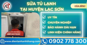 Sửa tủ lạnh tại Huyện Lạc Sơn Điện lạnh Anh Thắng