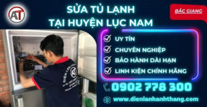 Sửa tủ lạnh tại Huyện Lục Nam Điện lạnh Anh Thắng