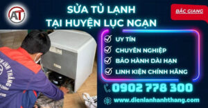 Sửa tủ lạnh tại Huyện Lục Ngạn Điện lạnh Anh Thắng