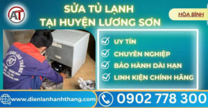 Sửa tủ lạnh tại Huyện Lương Sơn Điện lạnh Anh Thắng