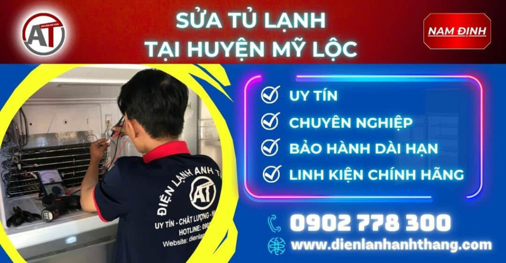 Sửa tủ lạnh tại Huyện Mỹ Lộc Điện lạnh Anh Thắng