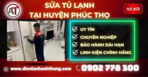 Sửa tủ lạnh tại Huyện Phúc Thọ Điện lạnh Anh Thắng
