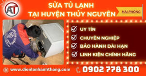 Sửa tủ lạnh tại Huyện Thủy Nguyên Điện lạnh Anh Thắng