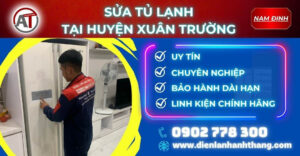 Sửa tủ lạnh tại Huyện Xuân Trường Điện lạnh Anh Thắng