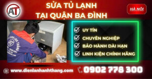 Sửa tủ lạnh tại Quận Ba Đình Điện lạnh Anh Thắng