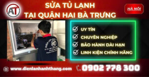 Sửa tủ lạnh tại Quận Hai Bà Trưng Điện lạnh Anh Thắng
