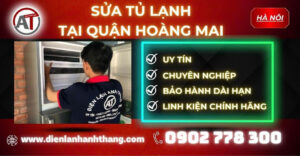 Sửa tủ lạnh tại Quận Hoàng Mai Điện lạnh Anh Thắng