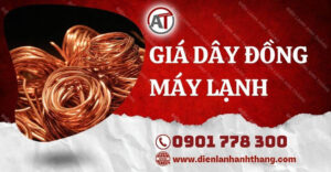 giá dây đồng máy lạnh Điện lạnh Anh Thắng