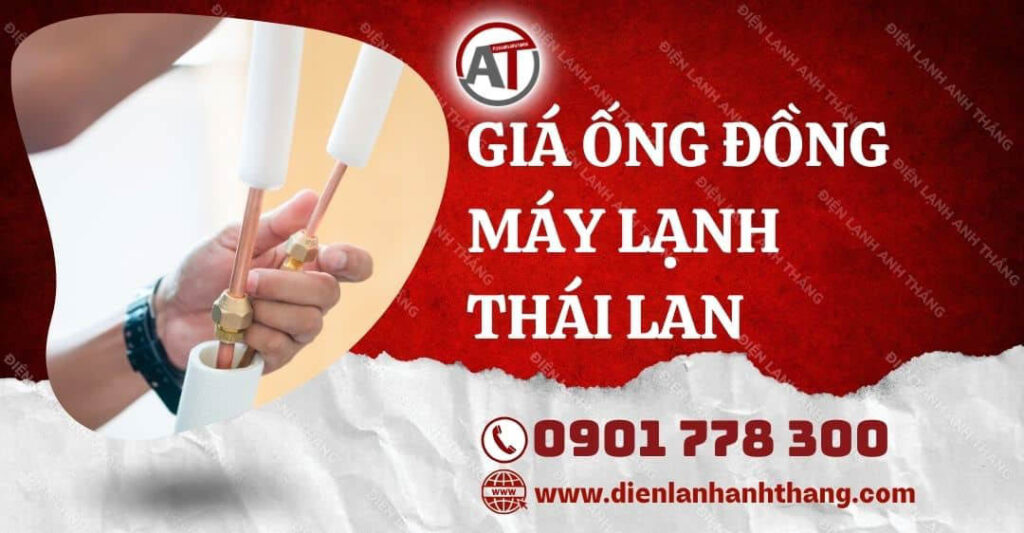 giá ống đồng máy lạnh thái lan Điện lạnh Anh Thắng