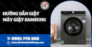 hướng dẫn giặt máy giặt samsung Điện lạnh Anh Thắng