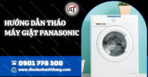 hướng dẫn tháo máy giặt panasonic Điện lạnh Anh Thắng