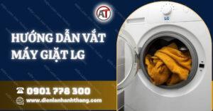 hướng dẫn vắt máy giặt lg Điện lạnh Anh Thắng
