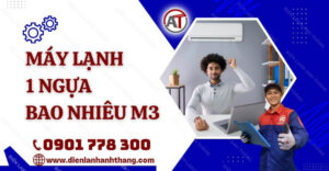 máy lạnh 1 ngựa bao nhiêu m3 Điện lạnh Anh Thắng