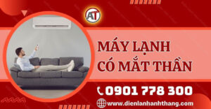 máy lạnh có mắt thần Điện lạnh Anh Thắng