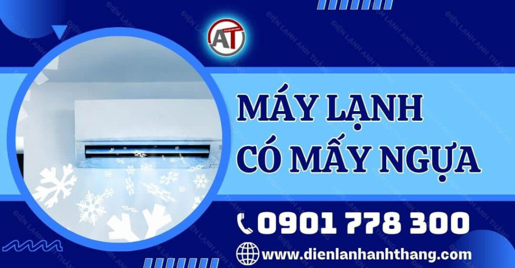 máy lạnh có mấy ngựa Điện lạnh Anh Thắng