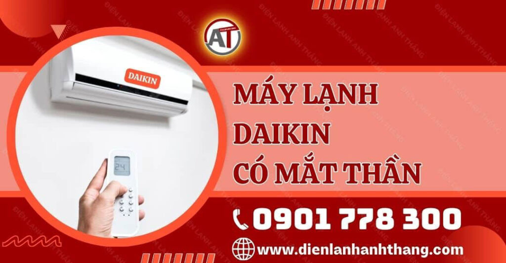 Máy Lạnh Daikin Có Mắt Thần Thông Minh Trong Việc Làm Mát 2025 máy lạnh daikin có mắt thần Điện lạnh Anh Thắng