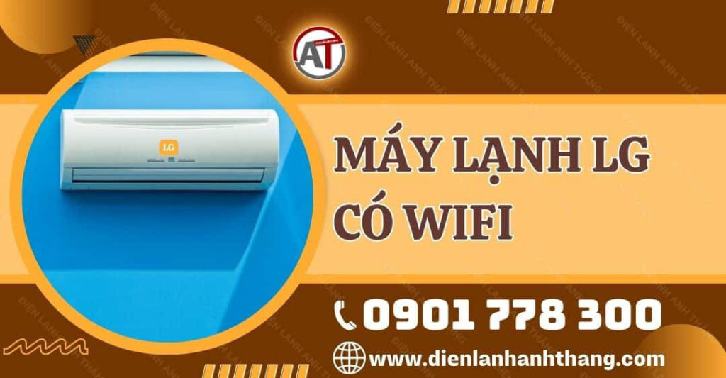 máy lạnh lg có wifi Điện lạnh Anh Thắng