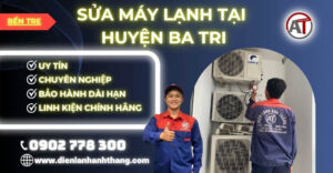 Sửa máy lạnh tại Huyện Ba Tri Điện lạnh Anh Thắng