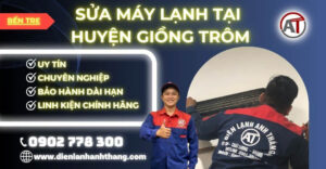 Sửa máy lạnh tại Huyện Giồng Trôm Điện lạnh Anh Thắng
