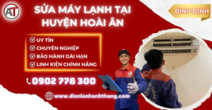 Sửa máy lạnh tại Huyện Hoài Ân Điện lạnh Anh Thắng