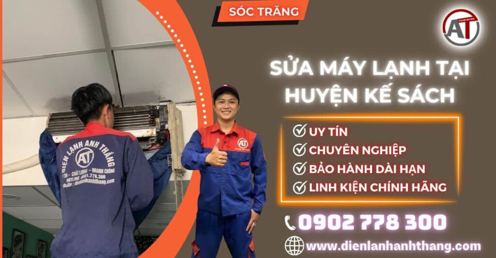 Sửa máy lạnh tại Huyện Kế Sách Điện lạnh Anh Thắng