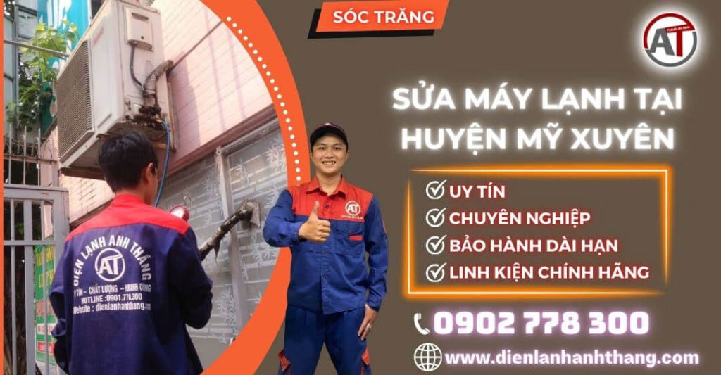 Sửa máy lạnh tại Huyện Mỹ Xuyên Điện lạnh Anh Thắng