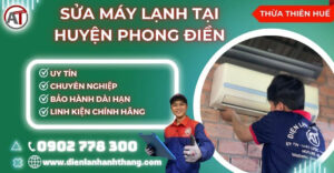 Sửa máy lạnh tại Huyện Phong Điền Điện lạnh Anh Thắng