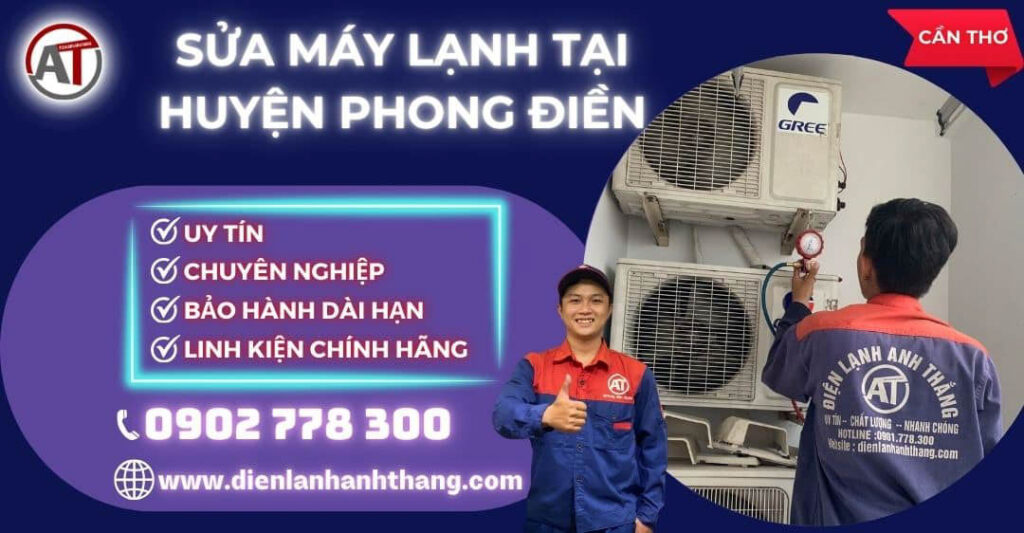 Sửa máy lạnh tại Huyện Phong Điền Điện lạnh Anh Thắng