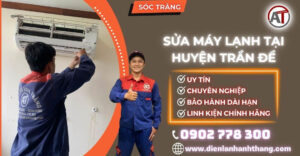 Sửa máy lạnh tại Huyện Trần Đề Điện lạnh Anh Thắng