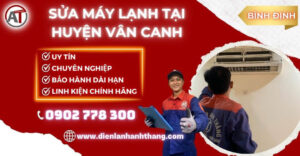 Sửa máy lạnh tại Huyện Vân Canh Điện lạnh Anh Thắng