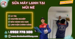 Sửa máy lạnh tại Mũi Né Điện lạnh Anh Thắng